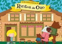 FANTASTICA HISTORIA DE RICITOS DE ORO
