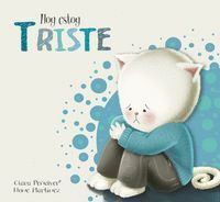 HOY ESTOY TRISTE