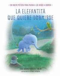 ELEFANTITA QUE QUIERE DORMIRSE,LA