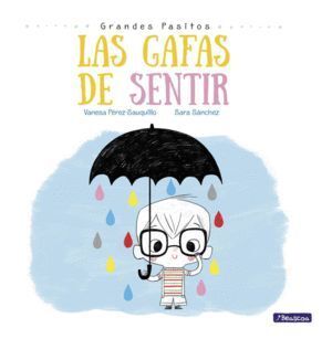 GAFAS DE SENTIR GRANDES PASITOS ALBUM ILUSTRADO,LAS