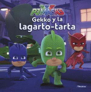 GEKKO Y LA LAGARTO TARTA PJ MASKS PRIMER