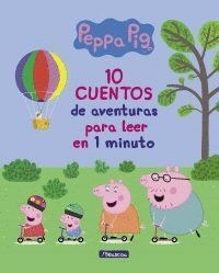 10 CUENTOS DE AVENTURAS PARA LEER EN 1 MINUTO (PEPPA PIG. PR
