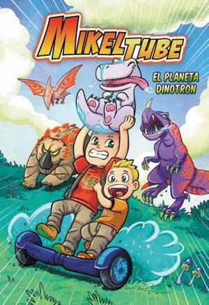 PLANETA DINOTRON MIKELTUBE,EL