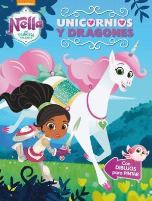 UNICORNIOS Y DRAGONES (NELLA, UNA PRINCESA VALIENTE. ACTIVID