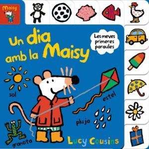 UN DIA AMB LA MAISY - MAISY TOT CARTRO