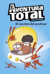 EL SECRETO DEL PROFESOR - AVENTURA TOTAL