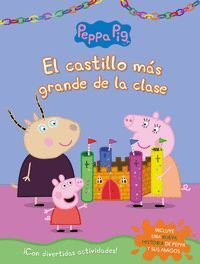 EL CASTILLO MAS GRANDE DE LA CLASE (PEPPA PIG. ACTIVIDADES)