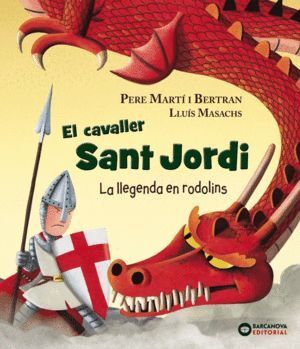 CAVALLER SANT JORDI,EL