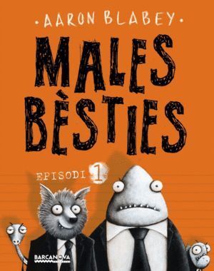 MALES BESTIES EPISODI 1