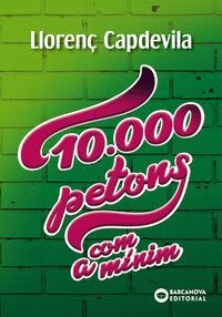 10.000 PETONS, COM A MINIM