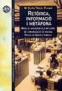 RETORICA, INFORMACIO I METAFORA