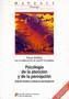 PSICOLOGIA DE LA ATENCION Y DE LA PERCEPCION