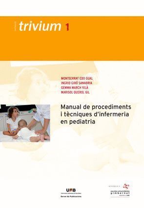 MANUAL DE PROCEDIMENTS I TECNIQUES D'INFERMERIA EN PEDIATRIA
