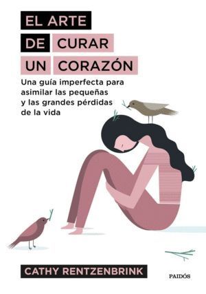 ARTE DE CURAR UN CORAZON,EL