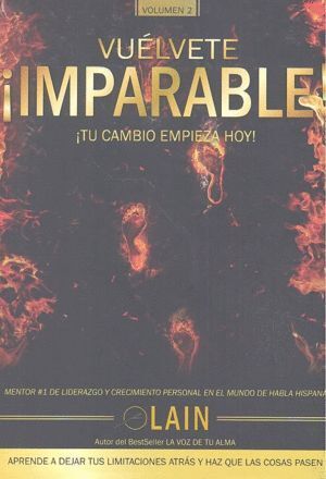VUELVETE IMPARABLE VOL 2