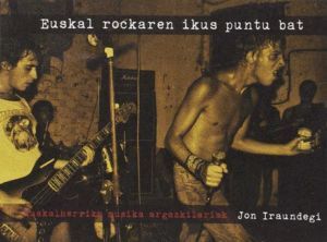 EUSKAL ROCKAREN IKUS PUNTU BAT