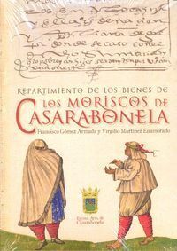 REPARTIMIENTO DE LOS BIENES DE LOS MORISCOS DE CASARABONELA