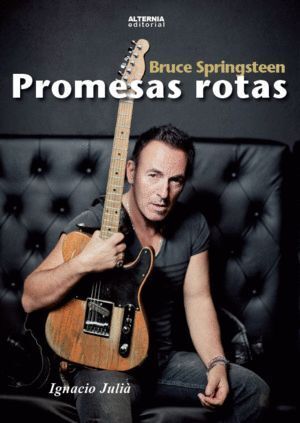 PROMESAS ROTAS BRUCE SPRINGSTEEN