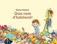 QUIN CAOS D'HABITACIO!