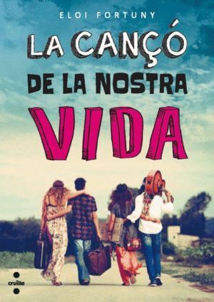 CANÇO DE LA NOSTRA VIDA,LA