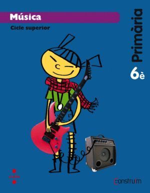 MUSICA 6ºEP CATALAN CONSTRUIM 15                  SMMU16EP