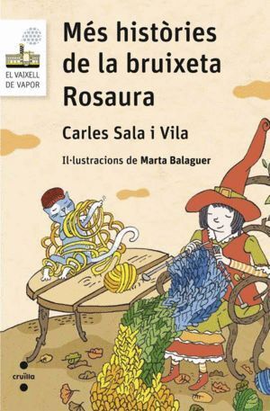 MES HISTORIES DE LA BRUIXETA ROSAURA