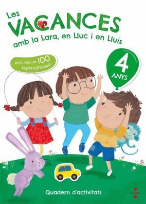 VACANCES AMB LA LARA EN LLUC I EN LLU