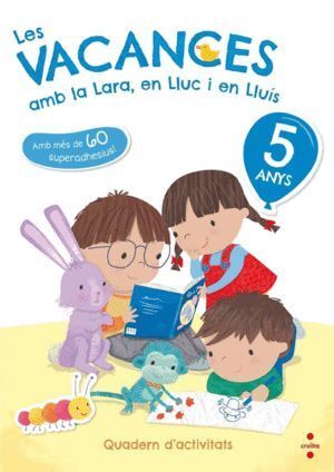 VACANCES AMB LA LARA EN LLUC I EN LLU
