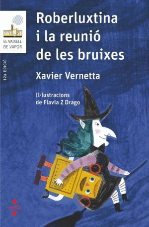 ROBERLUXINA I LA REUNIO DE LES BRUIXES VVB