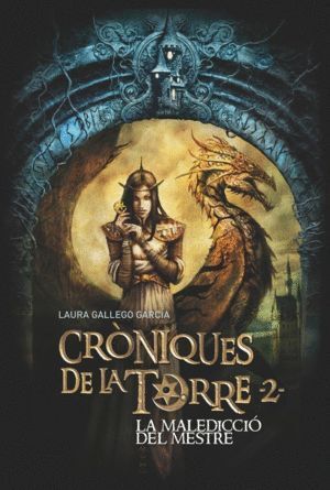 CRONIQUES DE LA TORRE II. LA MALEDICCIO DEL MESTRE