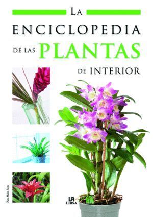 ENCICLOPEDIA DE LAS PLANTAS DE INTERIOR CRE-TRASP4124