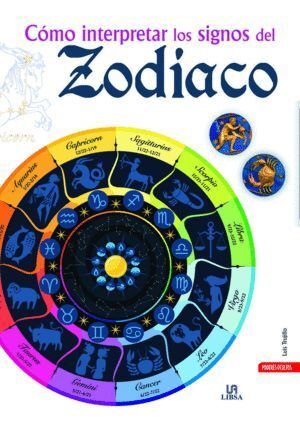 COMO INTERPRETAR LOS SIGNOS DEL ZODIACO