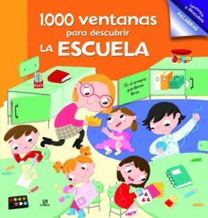 1000 VENTANAS PARA DESCUBRIR LA ESCUELA