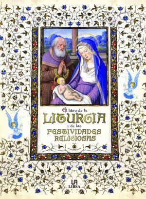 LIBRO DE LA LITURGIA Y DE LAS FESTIVIDADES RELIGIOSAS,EL