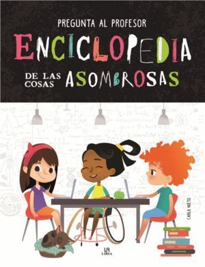 ENCICLOPEDIA DE LAS COSAS ASOMBROSAS