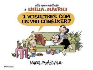 I VOSALTRES COM US VAU CONEIXER? (EMILIA I MAURICI 1)