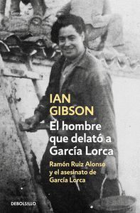 HOMBRE QUE DELATO A GARCIA LORCA,EL