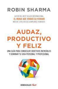 AUDAZ PRODUCTIVO Y FELIZ