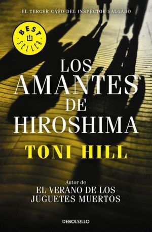 AMANTES DE HIROSHIMA INSPECTOR SALGADO 3,LOS