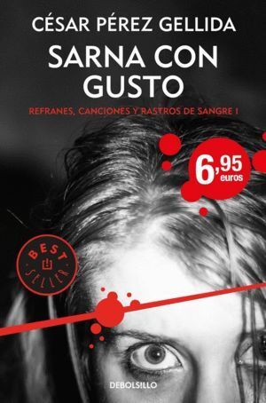 SARNA CON GUSTO REFRANES CANCIONES Y RASTROS DE SANGRE 1