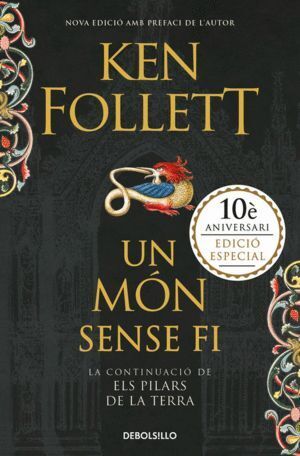 UN MON SENSE FI (SAGA ELS PILARS DE LA TERRA 2)