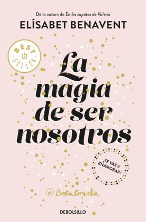 MAGIA DE SER NOSOTROS,LA