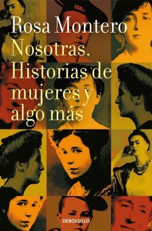 NOSOTRAS HISTORIAS DE MUJERES Y ALGO MAS