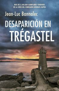 DESAPARICION EN TREGASTEL (COMISARIO DUPIN 6)