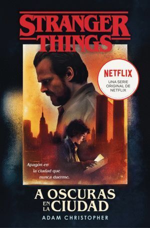STRANGER THINGS A OSCURAS EN LA CIUDAD