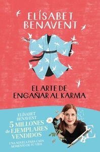 EL ARTE DE ENGAÑAR AL KARMA