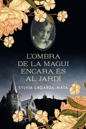 L'OMBRA DE LA MAGUI ENCARA ES AL JARDI