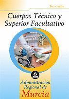 CUERPO TECNICO Y  SUPERIOR FACULTATIVO DE LA ADMINISTRACION