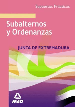 SUBALTERNOS Y ORDENANZAS SUPUESTOS PRACTICOS. J. EXTREMADURA