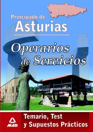 OPERARIOS SERVICIOS, PRINCIPADO ASTURIAS. TEMARIO Y TEST Y S